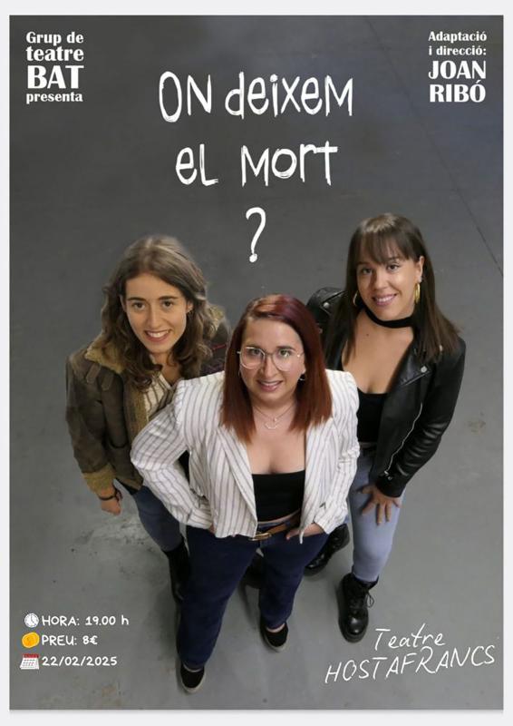 cartell Teatre 'On deixem el mort?'